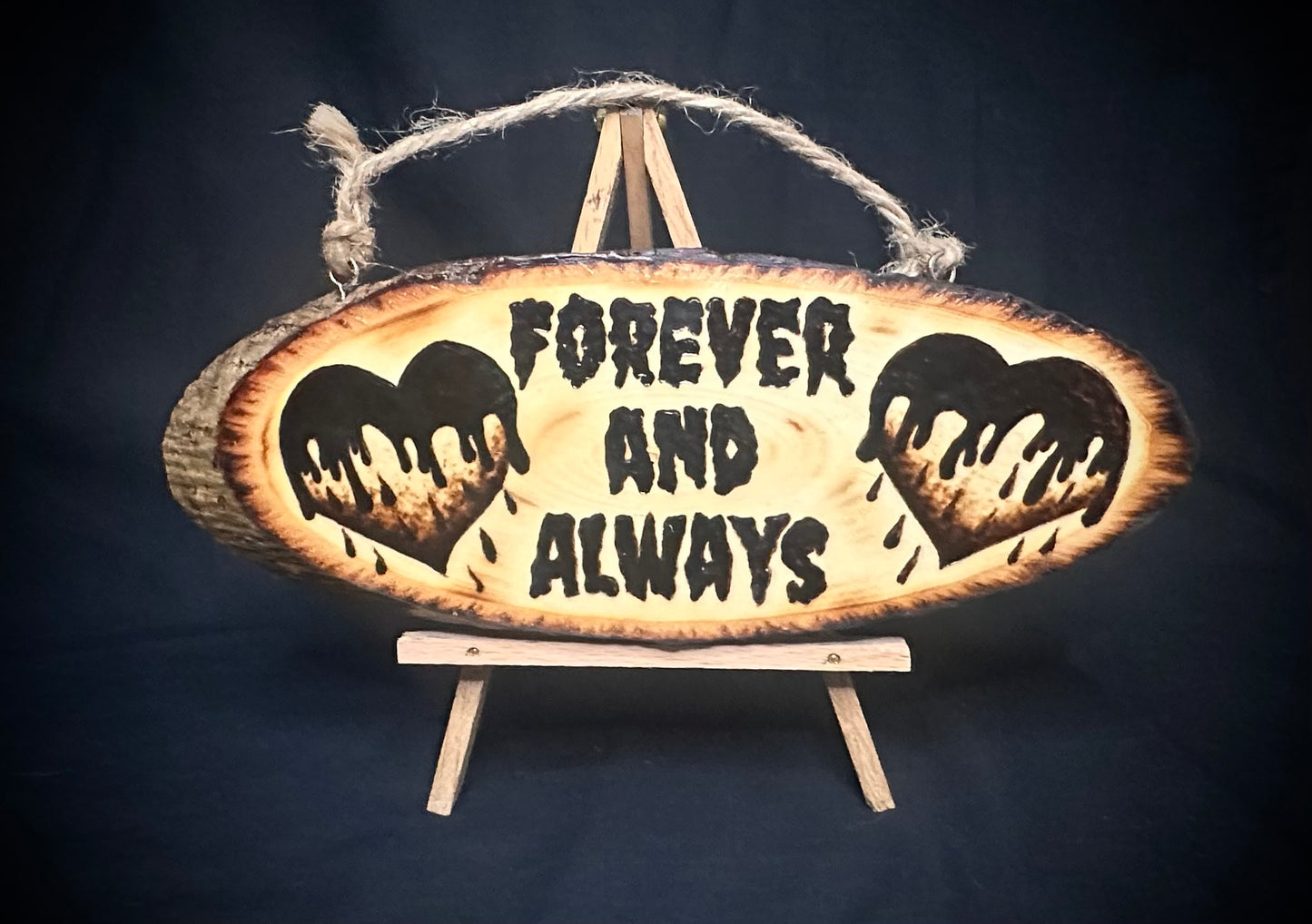 Forever And Always Drip Sign