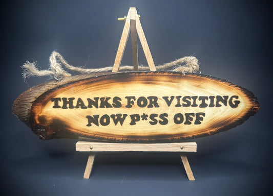 Thanks For Visiting Wood Sign